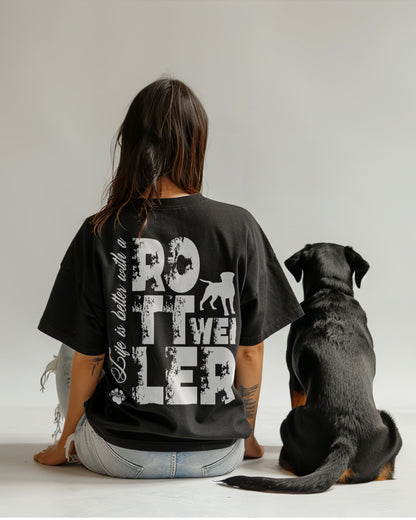 Beispiel - Life is better with a Rottweiler