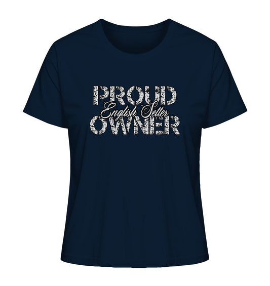 Proud English Setter Owner - Ladies Organic Shirt - Multitalenty