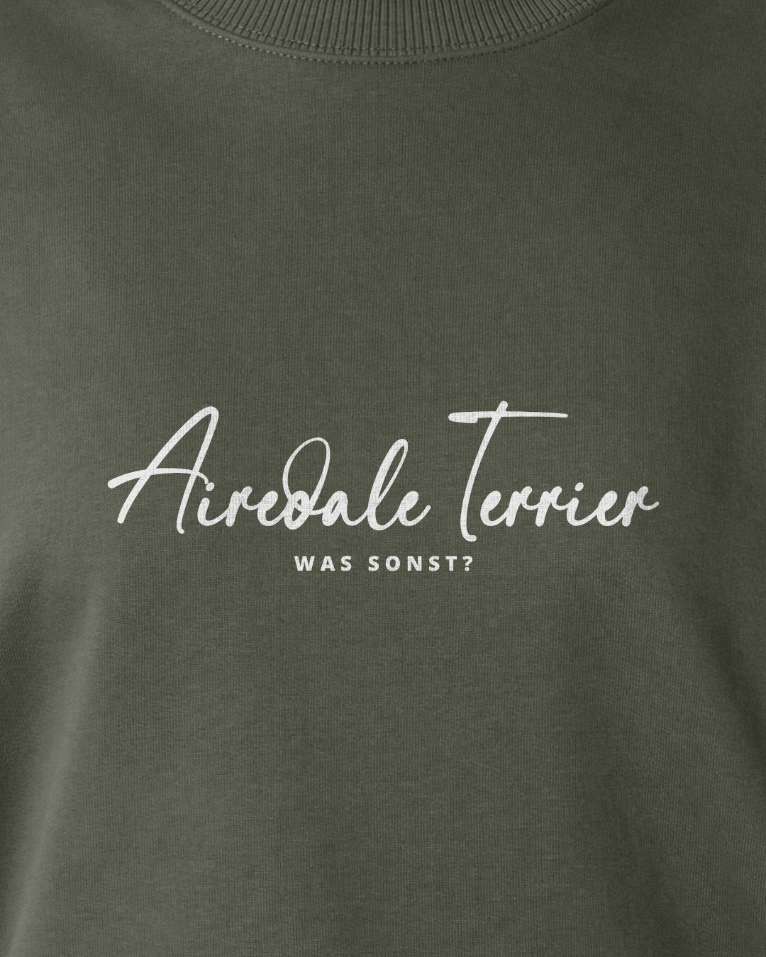 Was sonst? Airedale Terrier - Motiv