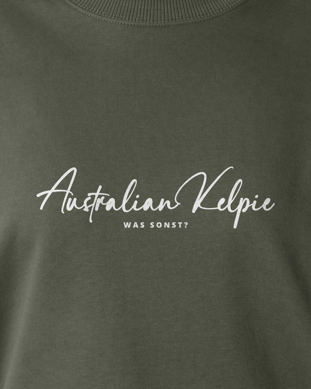 Was sonst? Australian Kelpie - Motiv