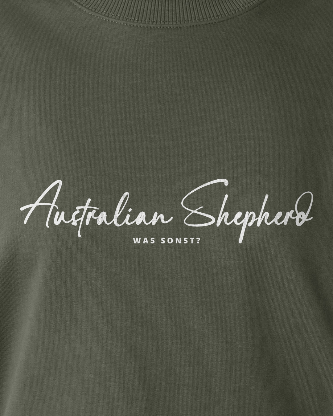 Was sonst? Australian Shepherd - Motiv