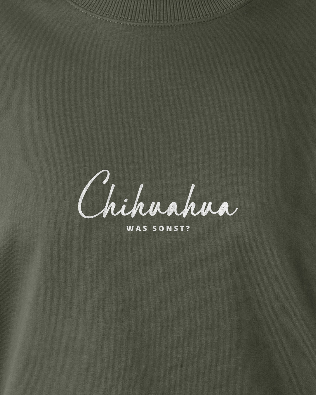 Was sonst? Chihuahua - Motiv