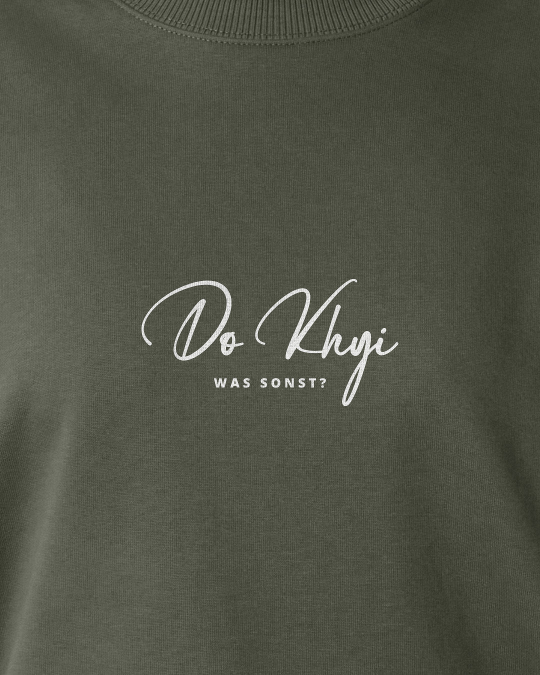 Was sonst? Do Khyi - Motiv