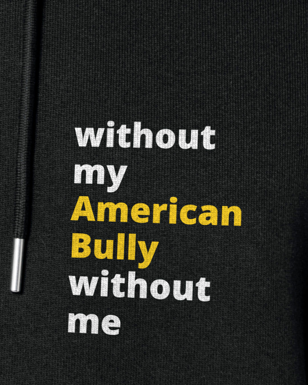 Motiv nah - without my american bully