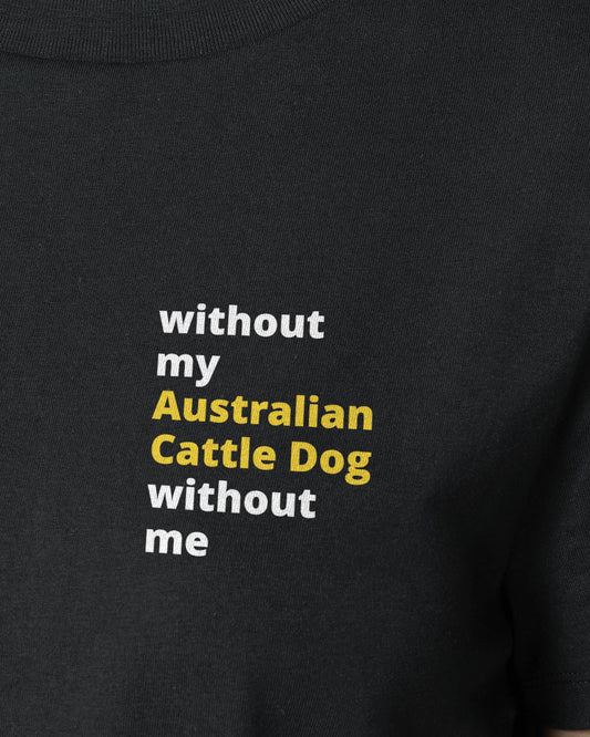 Motiv nah - without my australian cattle dog