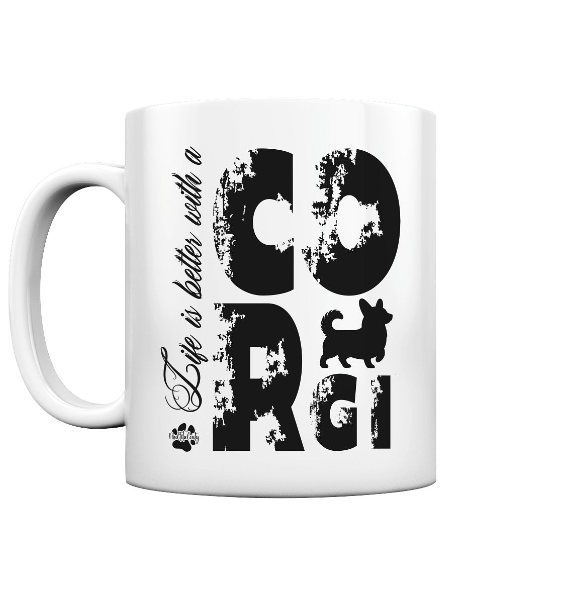 Life is better with a Corgi - Tasse glossy - Multitalenty