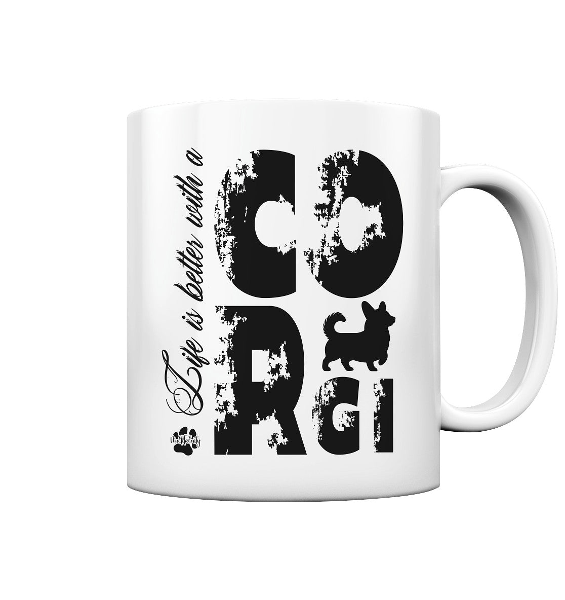 Life is better with a Corgi - Tasse glossy - Multitalenty