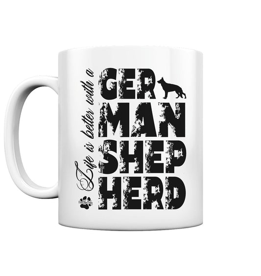 Life is better with a German Shepherd - Tasse glossy - Multitalenty