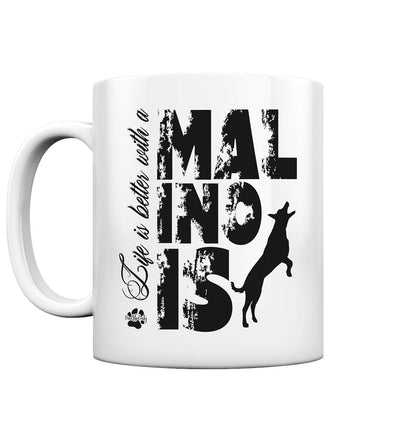 Life is better with a Malinois - Tasse glossy - Multitalenty